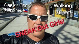 Sneak Out Girls! Angeles City, Philippines  Walking Street!