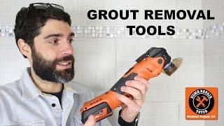 Grout Removal Tool Selection for Bathrooms (Quick Tips)