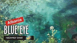 Niezwykly Swiat 4K - Albania - Blue Eye