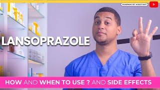 Lansoprazole: How to Use It & 3 Common Side Effects