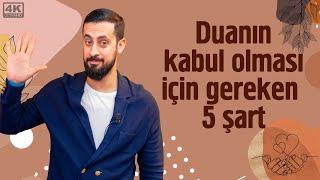 Duanın Kabul Olması İçin Gereken 5 Şart - Şu İlacı Ver Bana (Dua) @Mehmedyildiz