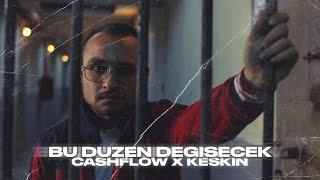 Cash Flow X Keskin - BU DÜZEN DEĞİŞECEK (mixed by Kezer Prod) prod by.@TolgaArslanBeatz