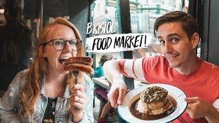 British Food - BEST FOOD MARKET IN BRISTOL! + Exploring The City (Bristol, England)