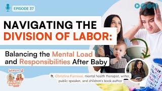 Navigating the Division of Labor: Balancing the Mental Load and Responsibilities After Baby