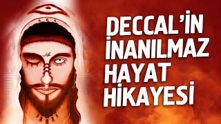 Deccal'in İnanılmaz Hayat Hikayesi