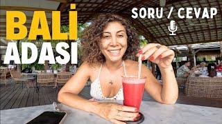 BALİ Adası Hakkındaki TÜM SORULARINIZI Cevapladım