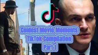 Coldest Movie Moments TikTok Compilation Part 1 #EP54