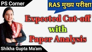 RAS Mains Expected Cut-off with Paper Analysis by Shikha Gupta Ma'am