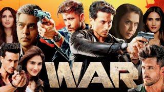 War Full Movie In Hindi Facts & Review | Hrithik Roshan, Tiger Shroff, Ashutosh Rana, Vaani Kapoor