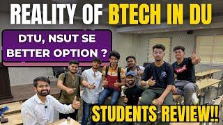 Reality of B TECH in DU! || Students REVIEW || Which option is better?? #cuet2024