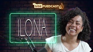 Un sol mayor llamado Ilona | SíSePuedCast #8