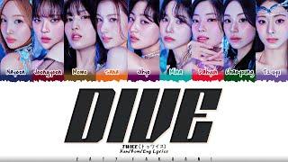 [CORRECT LYRICS] TWICE - 'DIVE' Lyrics [Color Coded_Kan_Rom_Eng]