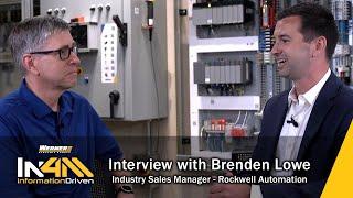 IN4M Interview with Brenden Lowe - Rockwell Automation