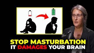 Why MASTURBATION ruins your BRAIN... | Dr. Anna Lembke