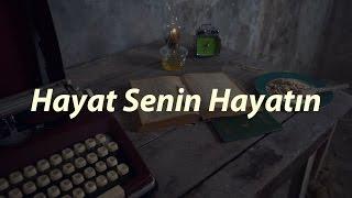 Hayat Senin Hayatın - Türkçe Motivasyon Videosu