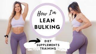 HOW I'M LEAN BULKING! DIET, SUPPLEMENTS, & TRAINING! ASHLEY GAITA