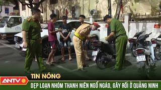 Nhóm trẻ trâu ngáo chiến, giương oai "gặp ai thì chặt biển số" ở Quảng Ninh| ANTV