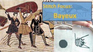 STITCH FOCUS | Bayeux