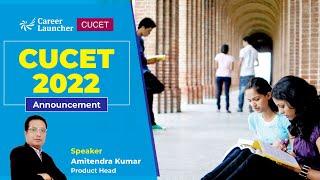 CUCET 2022 Announcement | Participating Universities | Top Colleges