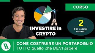 COME COSTRUIRE UN PORTAFOGLIO CRYPTO partendo da ZERO | CORSO: come investire in crypto Ep. 2