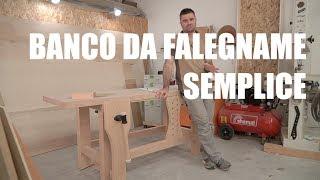 BANCO DA FALEGNAME - FALEGNAMERIA, BRICOLAGE E FAI DA TE