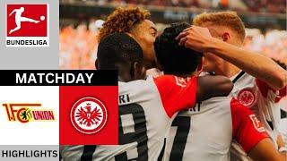 SGE Saves Point With One Man Down! | Union Berlin - Frankfurt 1-1 | HL | MD 8 – Bundesliga 2024/25