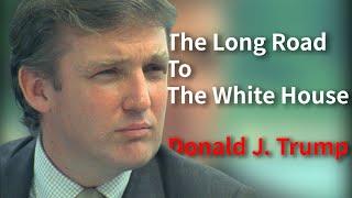 The Long Road To The White House | Full Documentary