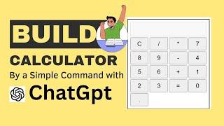 Build a Calculator App in 2 Minute using ChatGPT