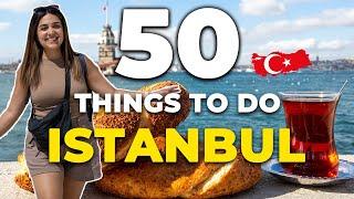 50 Things to do in ISTANBUL in 2025!