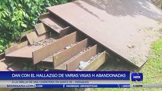 Dan con el hallazgo de varias vigas "H" abandonadas a la orilla de una carretera en San Fe, Veraguas