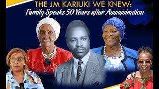 The JM Kariuki we knew: Family speaks 50 years after his assassination