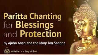 Paritta Chanting for Blessings & Protection  Buddhist Chanting with Pāli & English Text 