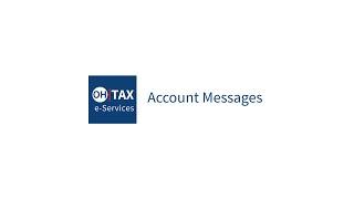 Account Messages - OH|Tax eServices