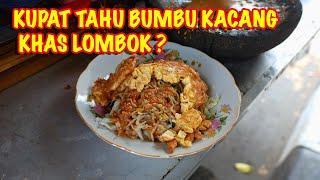 KUPAT TAHU BUMBU KACANG KHAS LOMBOK ?? SUDAH PERNAH ?