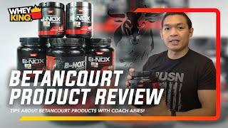 Preworkout by Betancourt Nutrition Product Review! Exclusive Distributors in the Philippines! B-NOX!