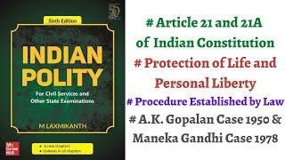 (V25) (Article 21 & 21A - Protection of Life and Personal Liberty) Indian Polity by M. Laxmikanth