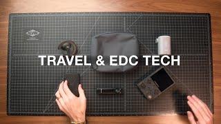 New Travel and EDC Tech You NEED to See