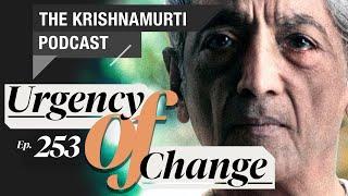 The Krishnamurti Podcast - Ep. 253 - Krishnamurti on Emptying Consciousness