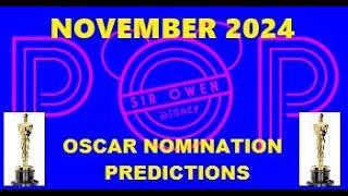 Awards Season 2024 Popcast!!! - Oscar Nomination Predictions - November 2024 (11-26-24)