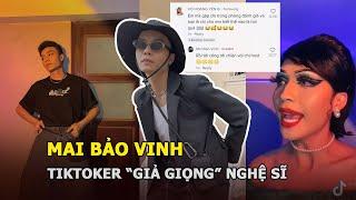 Mai Bảo Vinh - TikToker gây bão vì giả giọng Võ Hoàng Yến, Hương Giang