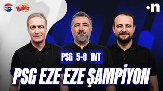 PSG - Inter Maç Sonu | Önder Özen, Serdar Ali Çelikler, Onur Tuğrul | Şampiyonlar Ligi Özel