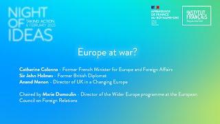 Night of Ideas 2025 - Europe at war?