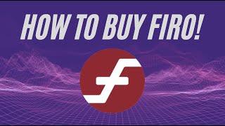 HOW TO BUY FIRO A CRYPTO MICRO CAP GEM! POTENTIAL 1000 - 5000% GAINS