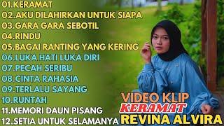 REVINA ALVIRA "KERAMAT - AKU DILAHIRKAN" FULL ALBUM | LAGU DANGDUT KLASIK GASENTRA TERBARU 2024