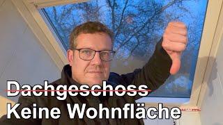 Ausgebautes Dachgeschoss ist kein Wohnraum!