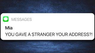 DO NOT GIVE YOUR ADDRESS TO STRANGERS ~ Scary Texty Stories