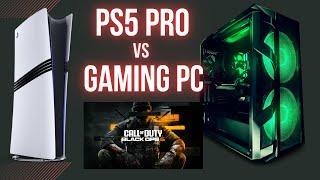 PS5 Pro VS Gaming PC Black Ops 6 Benchmark