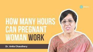 Tips for Working Pregnant Women | Pregnancy & Work | Dr. Anita Chaudhary | iMumz