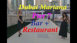 [4K] Dubai Marina  Pier 7  Mama zonia  Atelier M  restaurant rooftop 