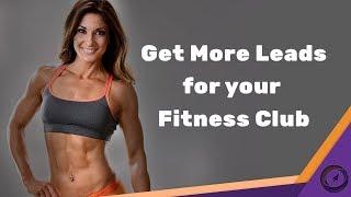 Get More Leads for your Fitness Gym